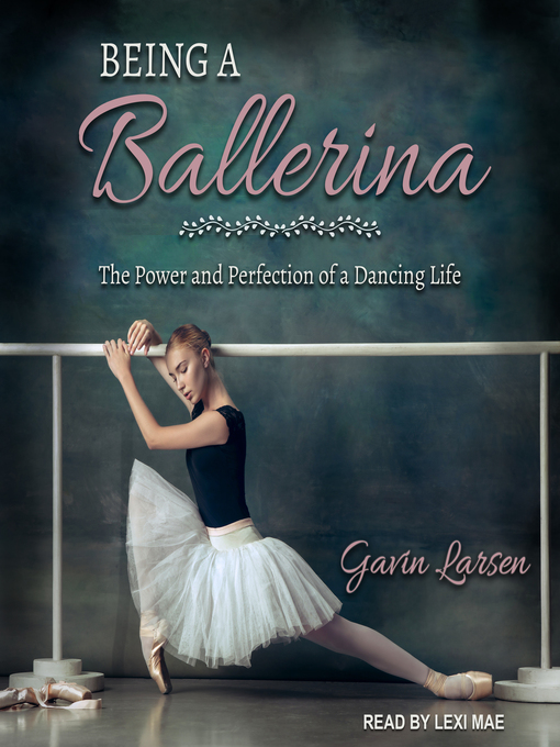 Title details for Being a Ballerina by Gavin Larsen - Available